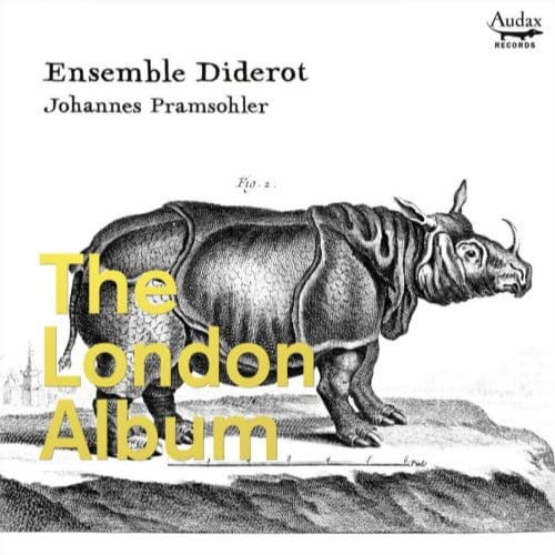Ensemble Diderot, Johannes Pramsohler - The London Album (CD)