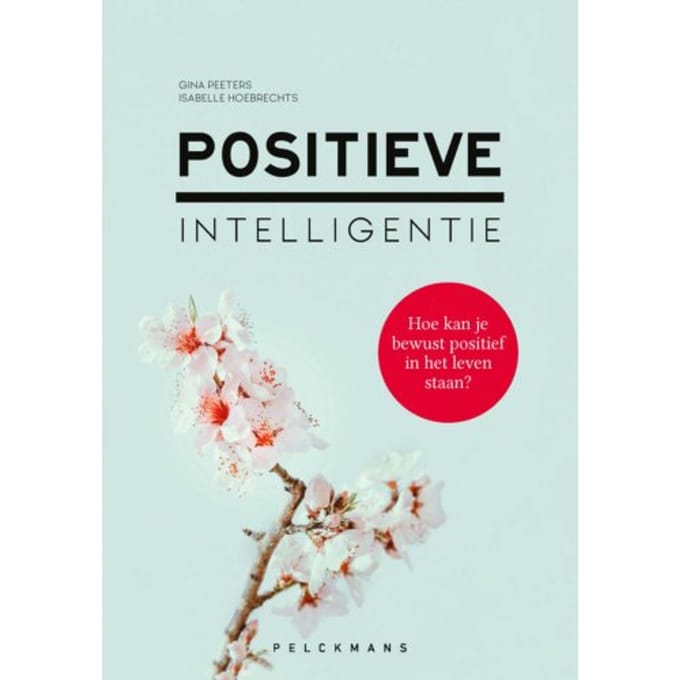 Positieve Intelligentie - Pelkmans - Gina Peeters