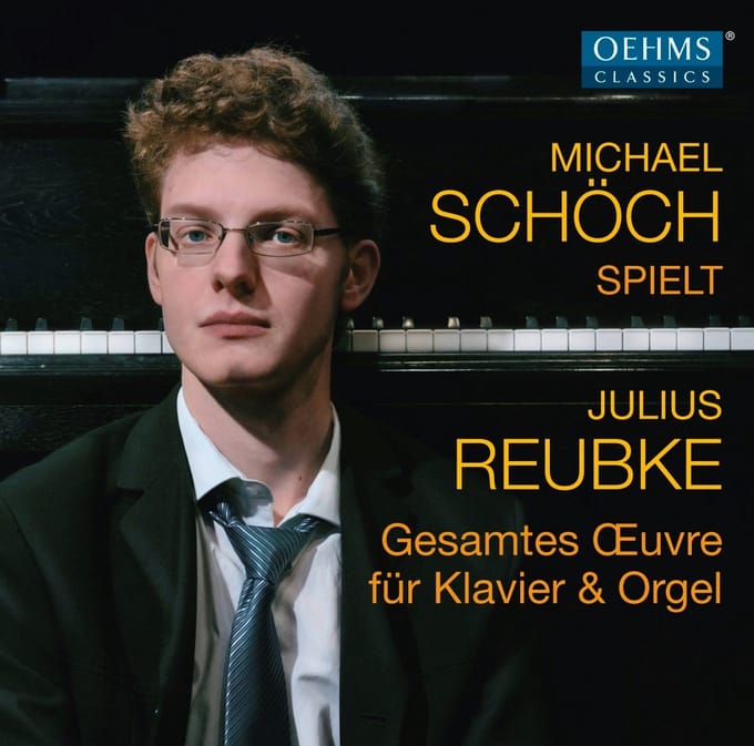 Michael Schöch - Reubke: Gesamtes Oeuvre Für Klavier & Orgel (CD)
