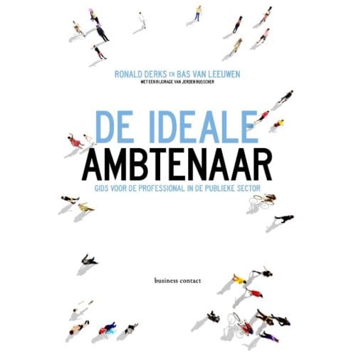 De Ideale Ambtenaar - Ronald Derks