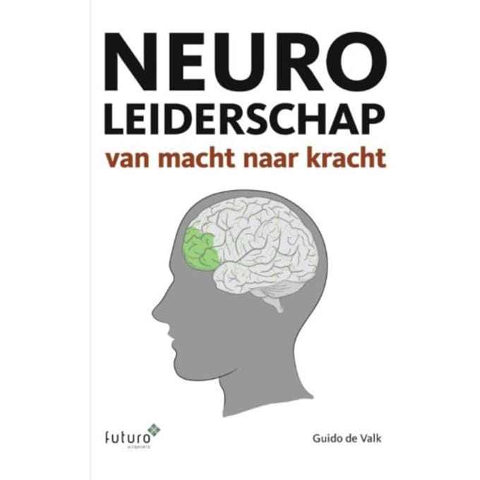 Neuroleiderschap - Guido de Valk