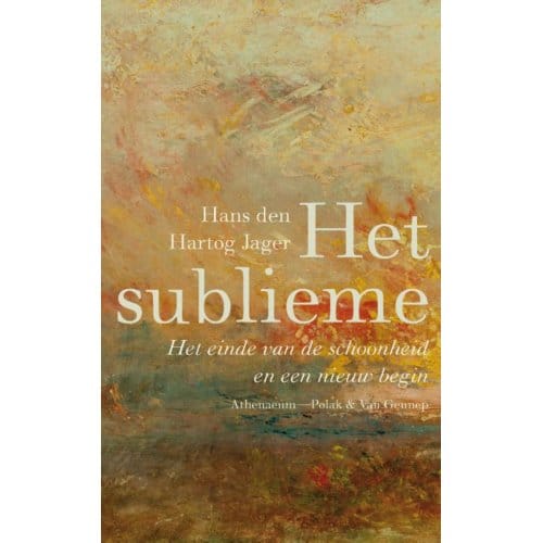 Het Sublieme - Hans den Hartog Jager