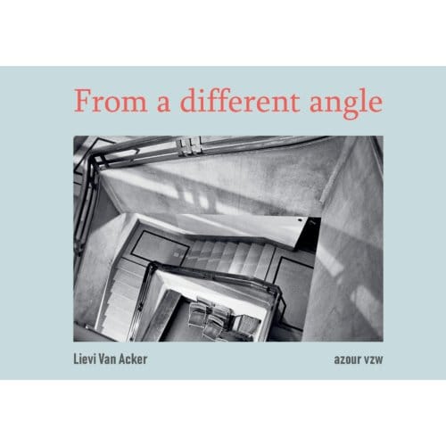 From A Different Angle - Lievi Van Acker
