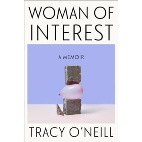 Woman Of Interest - O'Neill, Tracy