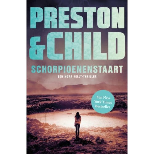 Schorpioenenstaart - Nora Kelly - Preston & Child