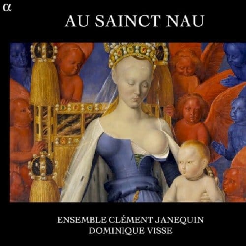 Ensemble Clément Janequin, Dominique Visse - Au Sainct Nau (CD)