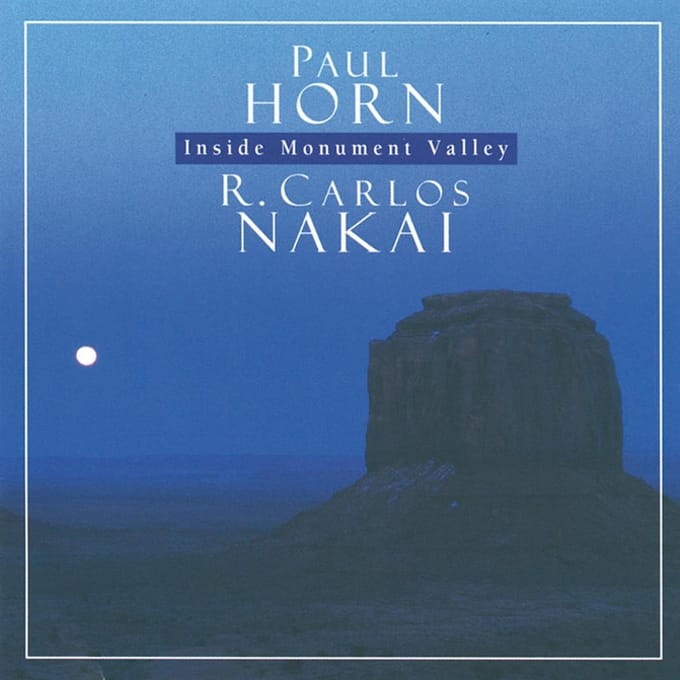 Paul Horn & R. Carlos Nakai - Inside Monument Valley (CD)