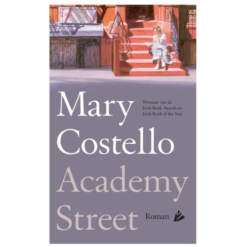 Academy Street - Mary Costello
