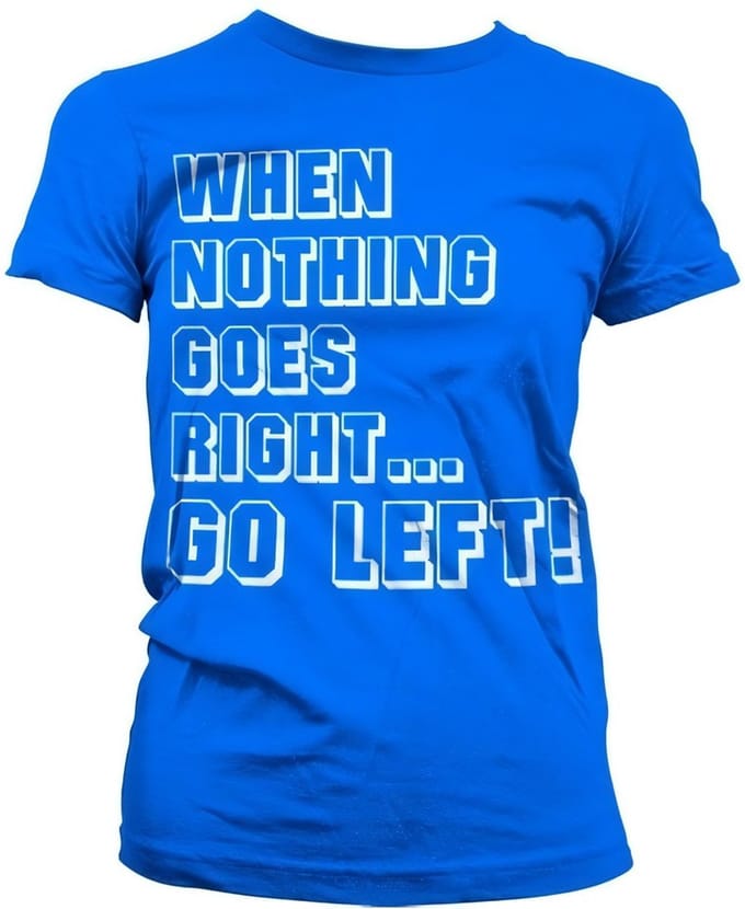 Hybris Als niets lukt... ga dan naar links! Girly T-shirt voor dames, blauw