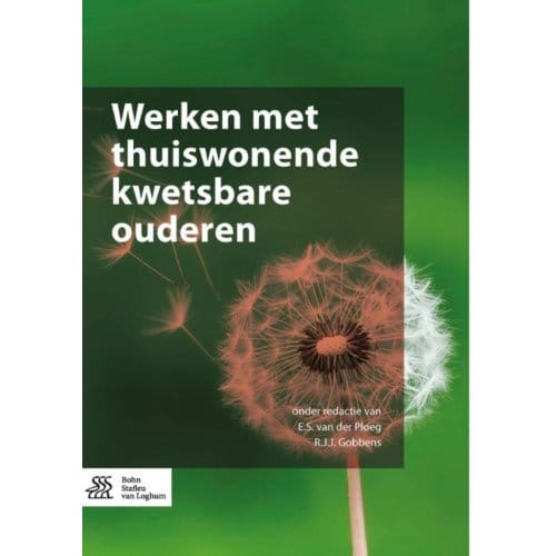Werken Met Thuiswonende Kwetsbare Ouderen
