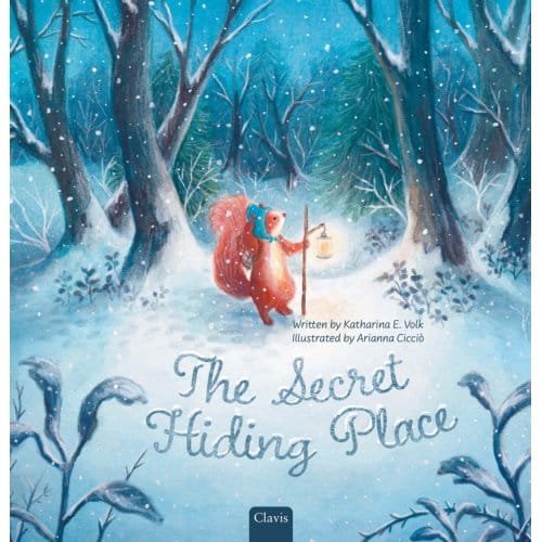 The Secret Hiding Place - Katharina E. Volk