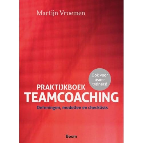 Praktijkboek Teamcoaching - Martijn Vroemen