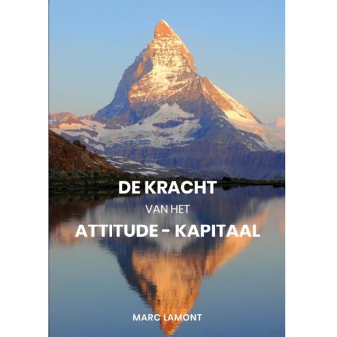 De Kracht Van Het Attitude-Kapitaal - Marc Lamont