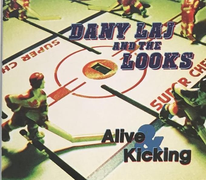 Dany Laj & The Looks - Alive & Kicking (CD)