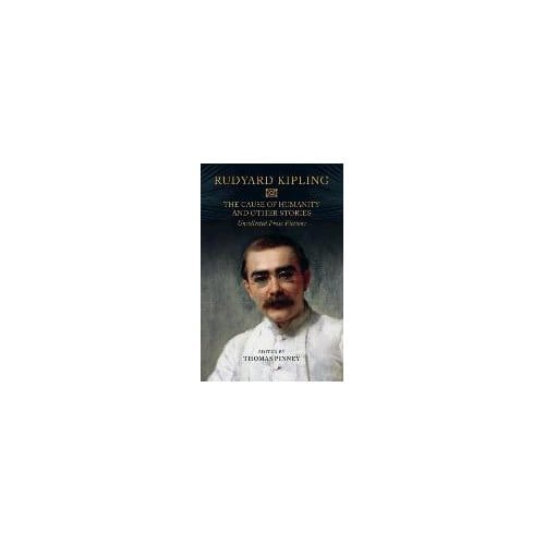 The Cause Of Humanity And Other Stories - Rudyard Kipling