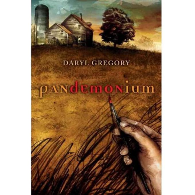 Pandemonium - Daryl Gregory