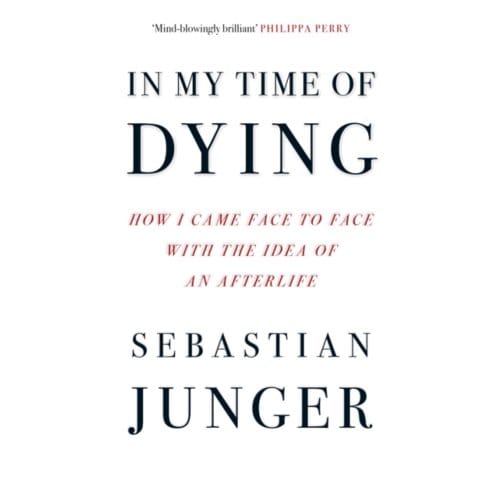 In My Time Of Dying - Sebastian Junger