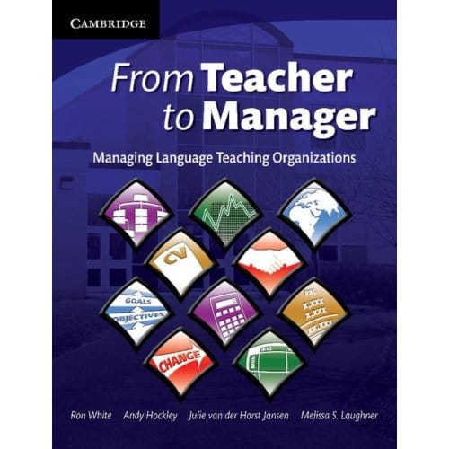 From Teacher To Manager - White, Ron (Freelance trainer)