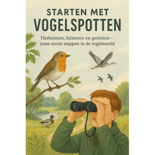 Starten Met Vogelspotten - Andries B.V.