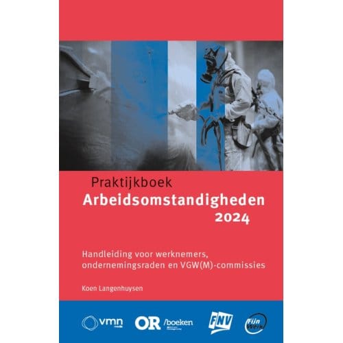 Praktijkboek Arbeidsomstandigheden 2024 - Koen Langenhuysen