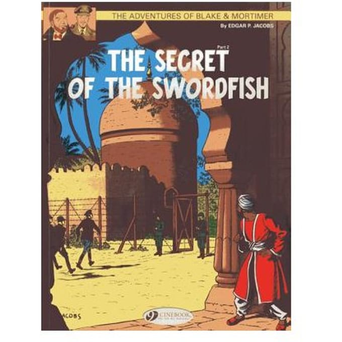 Blake en Mortimer 16 Het Geheim van de Zwaardvis Deel 2 door Edgar P. Jacobs Paperback Boek 9781849181617