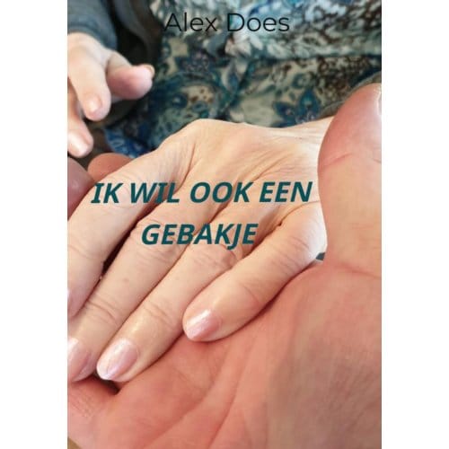 Ik Wil Ook Een Gebakje. - Alex Does