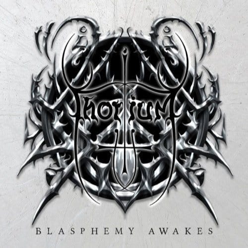 Blasphemy Awakes - Thorium