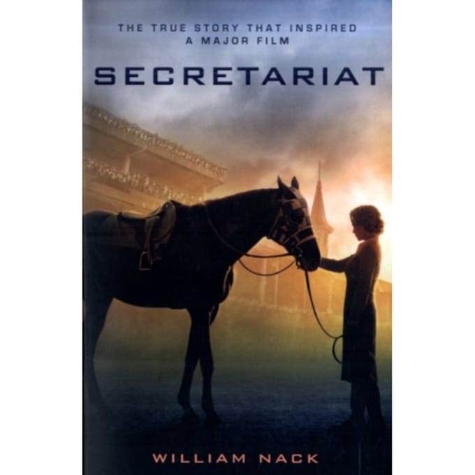 Secretariat - William Nack