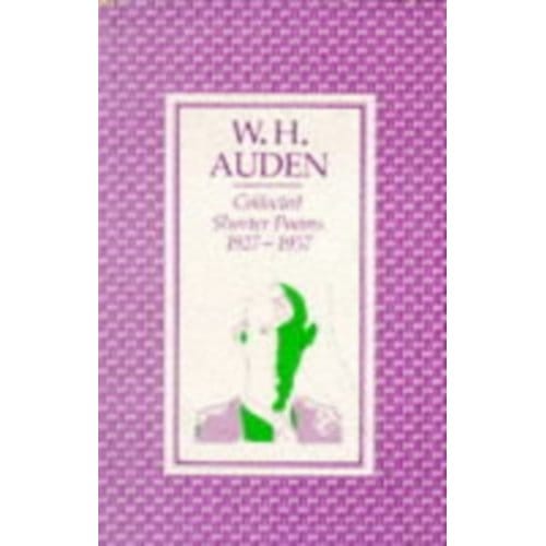 Collected Shorter Poems 1927-1957 - W.H. Auden