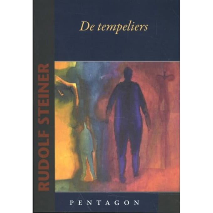 De Tempeliers - Rudolf Steiner