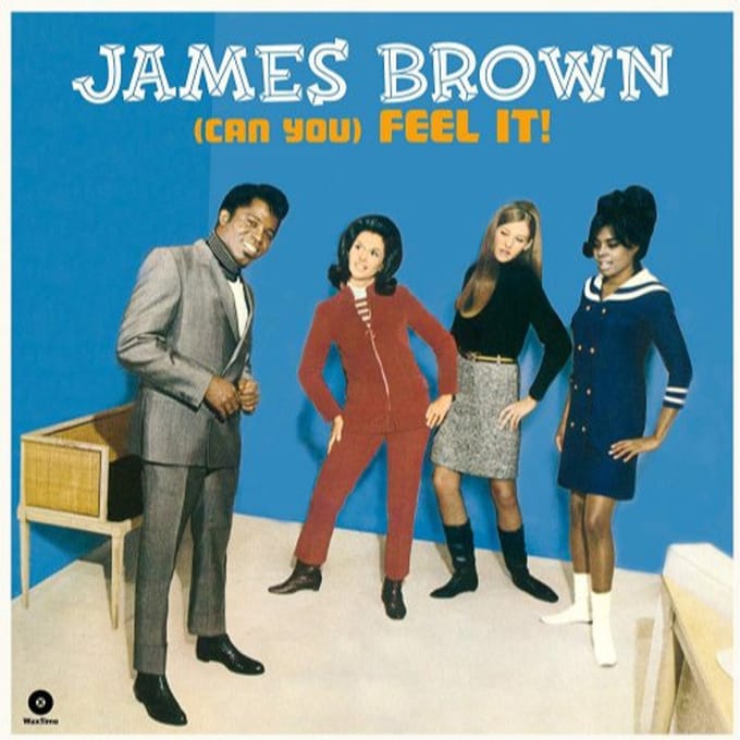 (Can You) Feel It! - James Brown