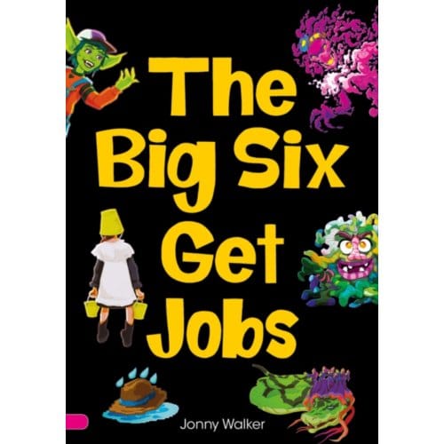 The Big Six Get Jobs (Set 04) - Striders Phonics Readers - Walker, Jonny