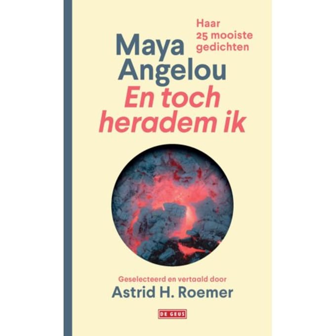 En Toch Heradem Ik - Maya Angelou