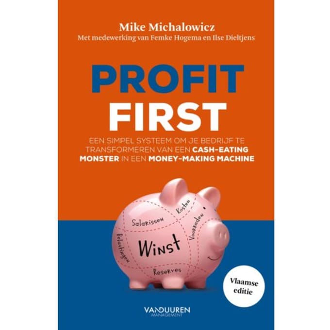Profit First - Mike Michalowicz