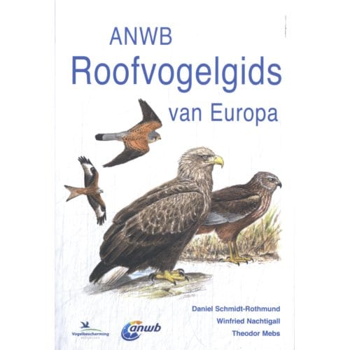 Roofvogelgids Van Europa - Anwb Natuurgidsen - Theodor Mebs
