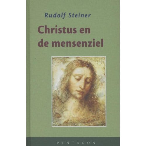 Christus En De Mensenziel - Rudolf Steiner