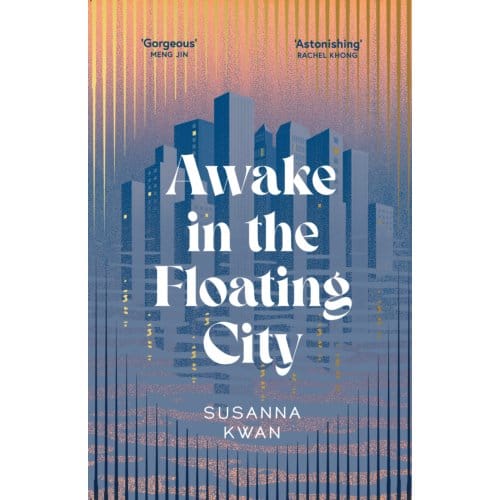Awake In The Floating City - Susanna Kwan