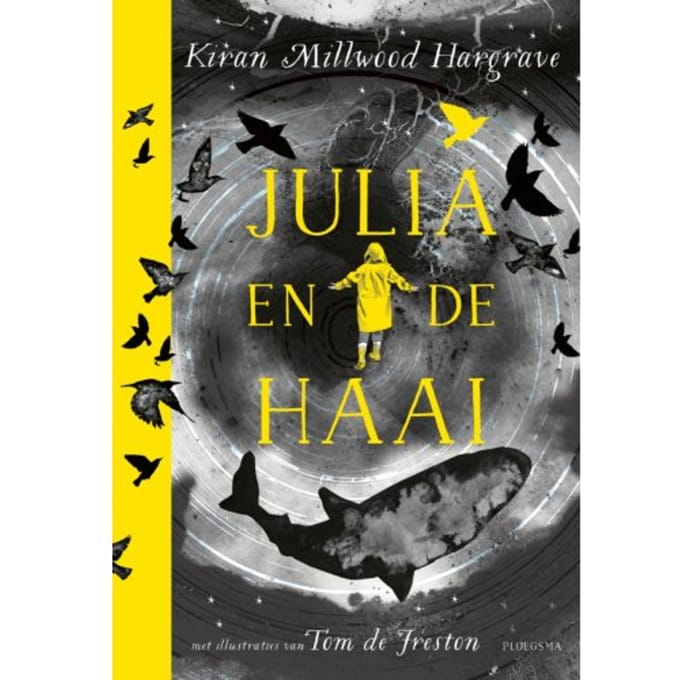 Julia En De Haai - Kiran Millwood Hargrave