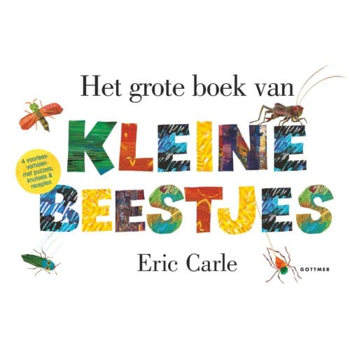 Het Grote Boek Van Kleine Beestjes - Eric Carle