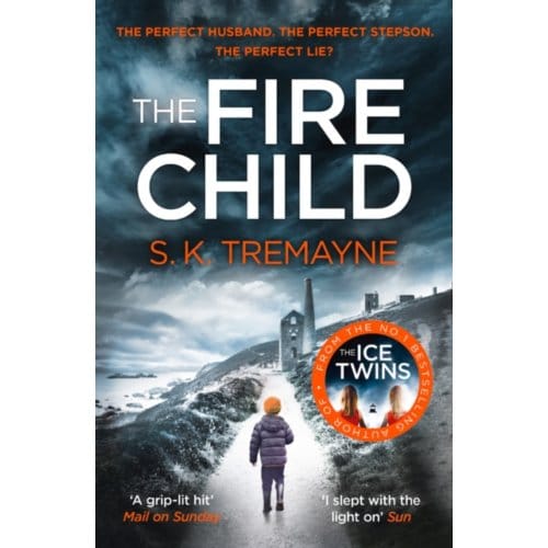 The Fire Child - S. K. Tremayne