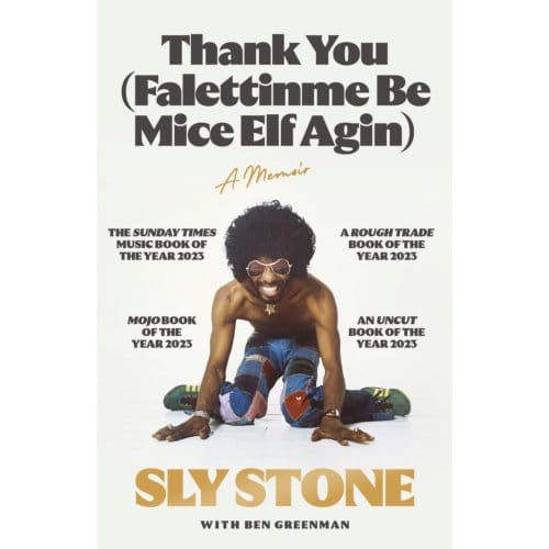 Thank You (Falettinme Be Mice Elf Agin) - Sly Stone