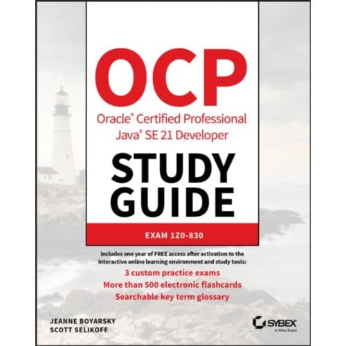 Ocp Oracle Certified Professional Java Se 21 Developer Study Guide - Sybex Study Guide - Jeanne (CodeRanch) Boyarsky