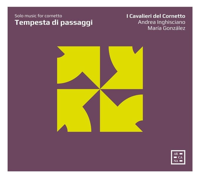 I Cavalieri Del Cornetto, Andrea Inghisciano, Maria González - Tempesta Di Passaggi: Solo Music For Cornetto (CD)
