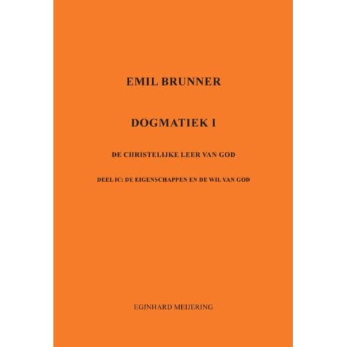 Emil Brunner - Eginhard Meijering