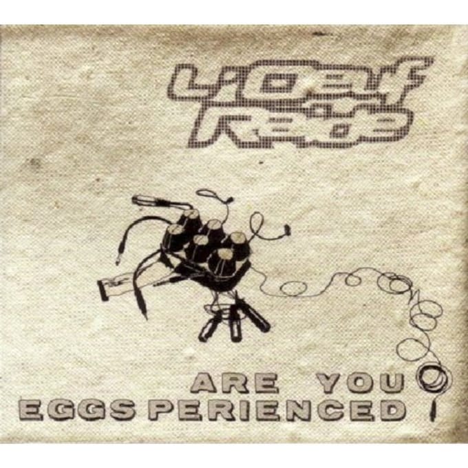 L'Oeuf Raide - Are You Eggsperienced (CD)