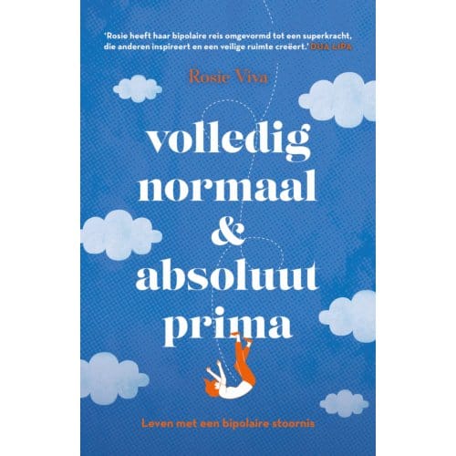 Volledig Normaal En Absoluut Prima - Rosie Viva