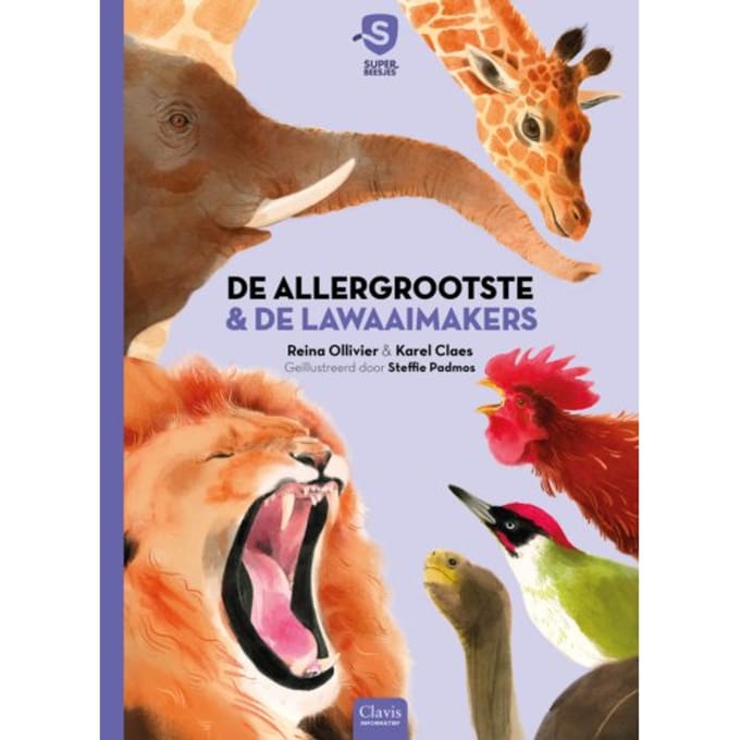 De Allergrootste & De Lawaaimakers - Superbeesjes - Reina Ollivier