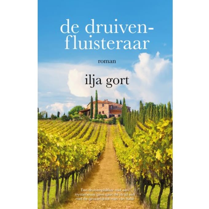 De Druivenfluisteraar - Ilja Gort