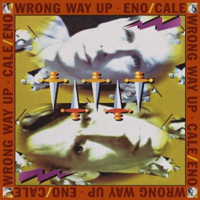 Wrong Way Up - Brian Eno