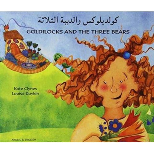 Goldilocks And The Three Bears In Arabic And English - Kate Clynes